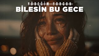 Yüreğim Yorgun Bilesin Bu Gece Unuttum Sandığın Her Şeyi Hatırlatan O Şarkı The Anatolian Rock