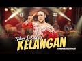 Niken Salindry - Kelangan - Campursari Everywhere