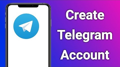 How To Create a New Telegram Account on Android Step by Step