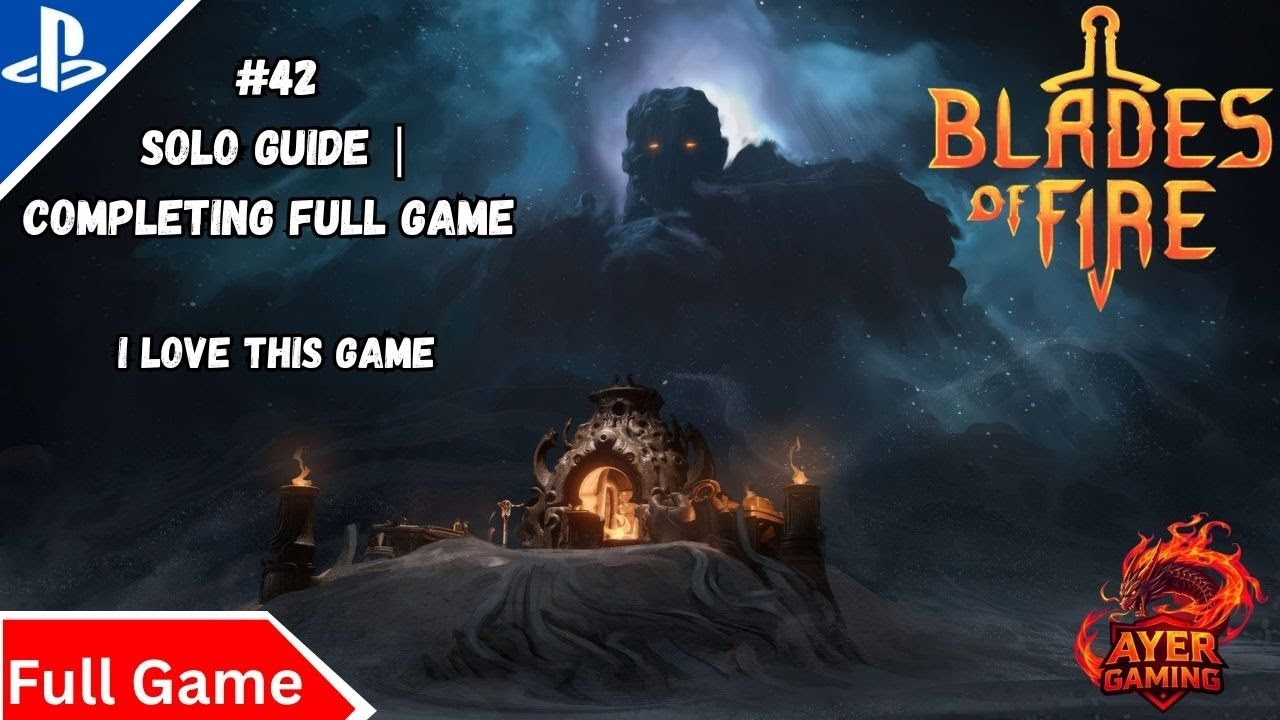 Blades of Fire Full Gameplay | All Missions, Bosses & Hidden Details 🔥 