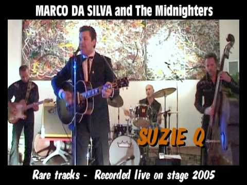 Marco Da Silva - Suzie Q (Live recording 2005)