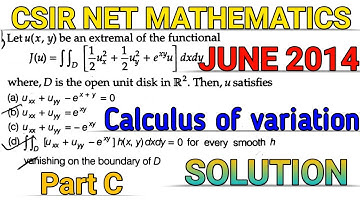 CSIR NET MATHEMATICS || JUNE 2014 || CALCULUS OF VARIATION || PART C || SOLUTION