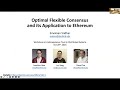 Srivatsan Sridhar: Optimal Flexible Consensus and its Application to Ethereum