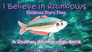 I Believe in Rainbows a Rodney Rainbowfish Book by Steve Baines Story Time for Kids Read Along. Pt.1