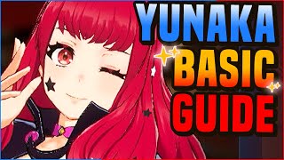 Yunaka BASIC UNIT GUIDE! Maddening