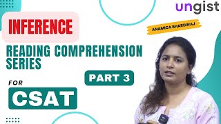 Reading Comprehension for UPSC CSAT 3 | Inference | Anamica Bardwaj | UNGIST