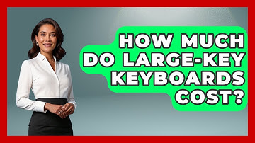 How Much Do Large-Key Keyboards Cost? - Everyday Parkinsons Help