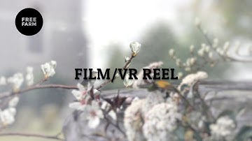 Film and VR Reel - Freefarm Music & Sound Design