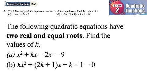 Quadratic Functions intensive practice 2.2 Q2 | latihan intensif 2.2 | have two real and equal roots