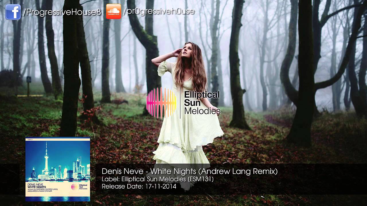 Download Denis Neve - White Nights (Andrew Lang Remix)