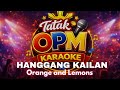 Hanggang Kailan – Orange & Lemons | OPM Karaoke | Sing Along