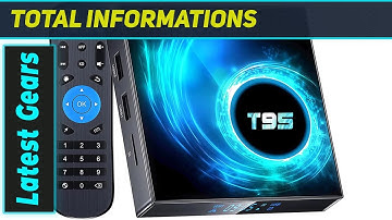 T95 Android TV Box 2025: The Best Budget 6K Streaming Device?