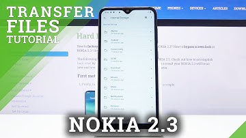 How to Transfer Files from NOKIA 2.3 – Copy and Move Data
