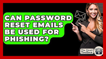 Can Password Reset Emails Be Used For Phishing? - TheEmailToolbox.com