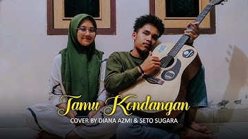 AYU KARLINA - TAMU KONDANGAN | COVER BY DIANA AZMI SETO SUGARA