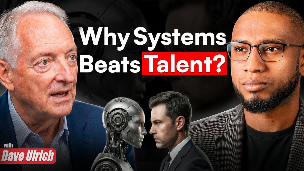 The Father of Modern HR: Why Systems Always Outperform Talent | Dave Ulrich