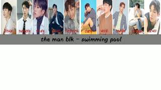 The Man BLK (더맨블랙) - Swimming Pool lyrics [TÜRKÇE ALTYAZILI]