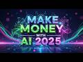 The Ultimate Guide to Making Money With AI (No BS, Just Strategy)