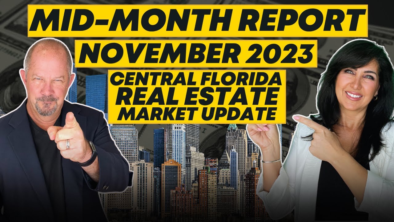 Central Florida Real Estate Market Update MidMonth Report November
