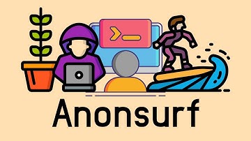A Hacker Explains How to Use Anonsurf to be anonymous on the internet Anonymity