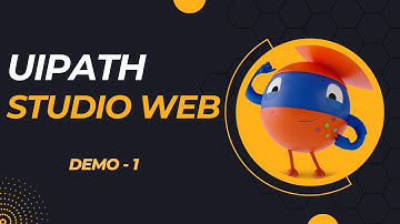 UiPath Studio Web - Intro
