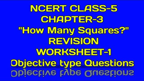 NCERT CLASS-5 MATHS CHAPTER-3 "How Many Squares?"