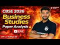 Business Studies 2026 Board Exam Analysis 📊 | Full Review by Aditya Agarwal