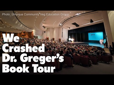 We crashed Dr. Michael Greger's book tour. It blew our minds.