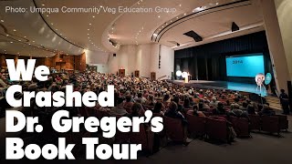 We crashed Dr. Michael Greger's book tour. It blew our minds.