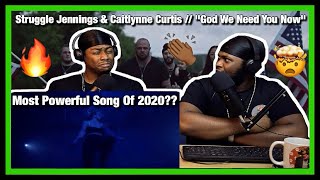 Struggle Jennings & Caitlynne Curtis // "God We Need You Now"|Brothers Reaction