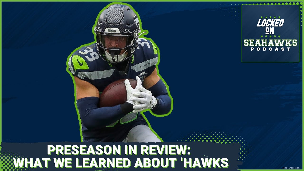 What We LEARNED About Seattle Seahawks During 2025 Preseason