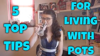 5 Top Tips for Living with POTS [CC]