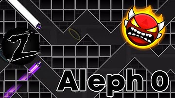 "Aleph 0" 100% (INSANE DEMON) | Geometry Dash 2.11