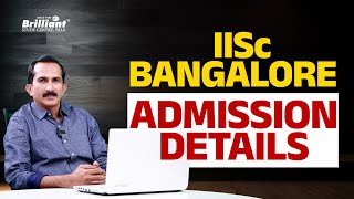 IISc Bangalore | Admission Details