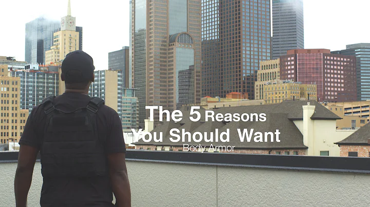 5 Reasons You Should Want Body Armor |  UHD 4K