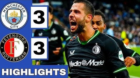 ملخص اهداف مباراه مانشستر سيتي وفينورد 3-3 | رمونتادا جبارة على مانشستر سيتي فى ملعب الاتحاد HD