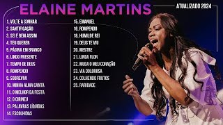Elaine Martins - AS MELHORES (Músicas Mais Tocadas) Atualizada 2024