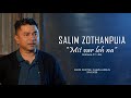 Salim Zothanpuia - Mit var leh na(Johana 9:1-34) | AMRO CENTRE | 29.8.2020