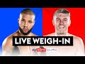 CHRIS EUBANK JR VS LIAM SMITH! | LIVE WEIGH-IN 🔴
