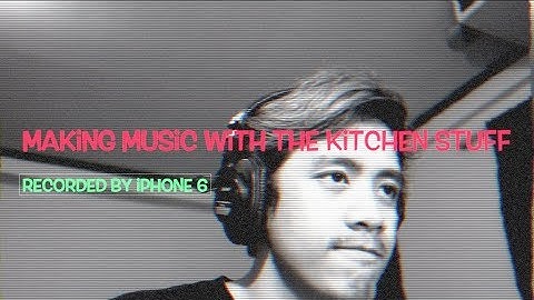 Making Music With The Kitchen Stuff (Ableton Live and iphone)