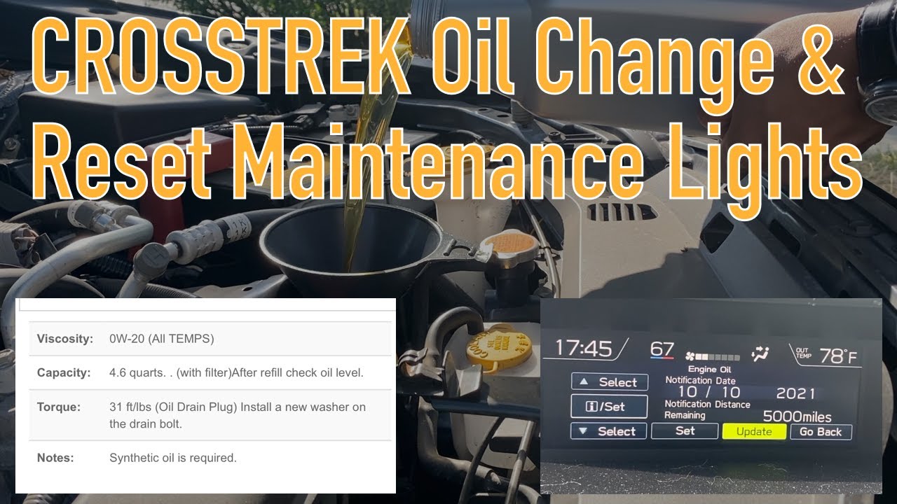 How to change Subaru Crosstrek XV Engine Oil and Reset Maintenance
