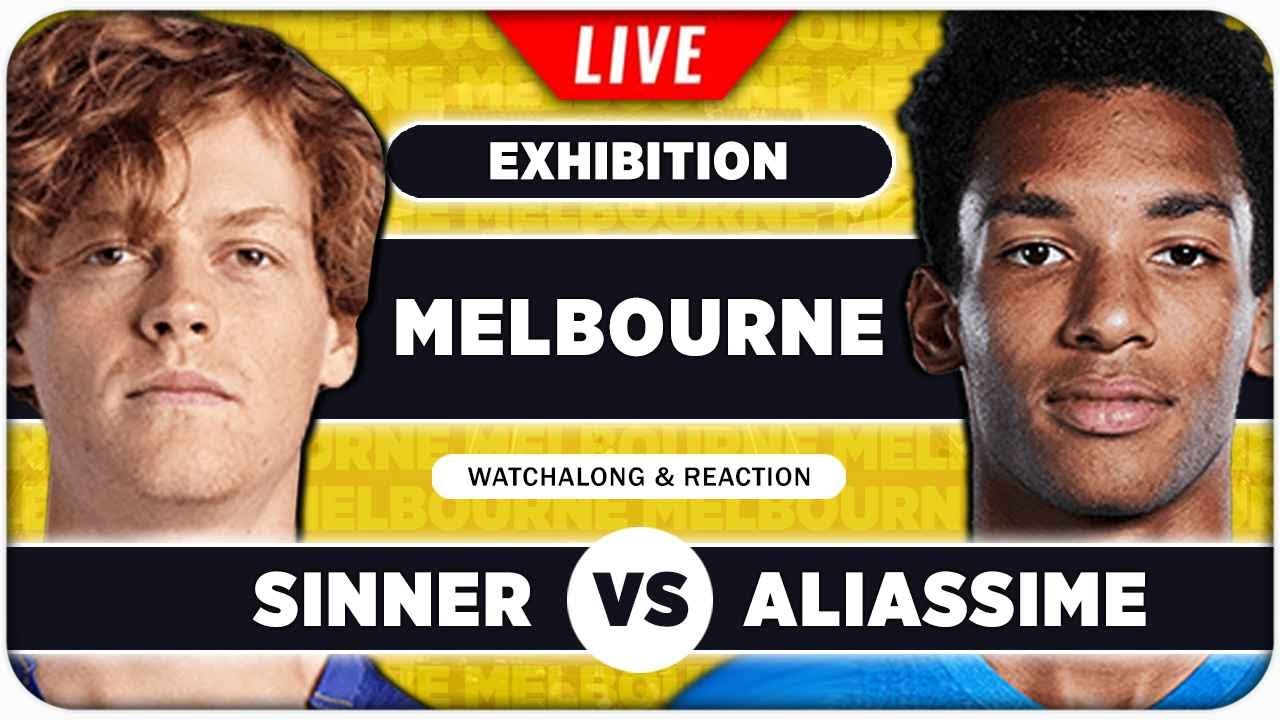 SINNER vs ALIASSIME • Australian Open 2026 Exhibition • LIVE Tennis Watchalong