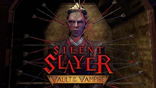 Silent Slayer: Vault of the Vampire | Mixed Reality Trailer