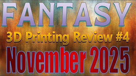 NOVEMBER 2025 FANTASY STL Miniatures Review #4: Patreon & Tribes