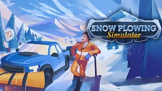 First Time Plowing! | Snow Plowing Simulator Gameplay
