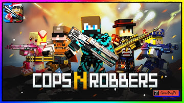 Cops N Robbers - 3D Pixel Craft Gun Shooting Games | Android IOS HD
