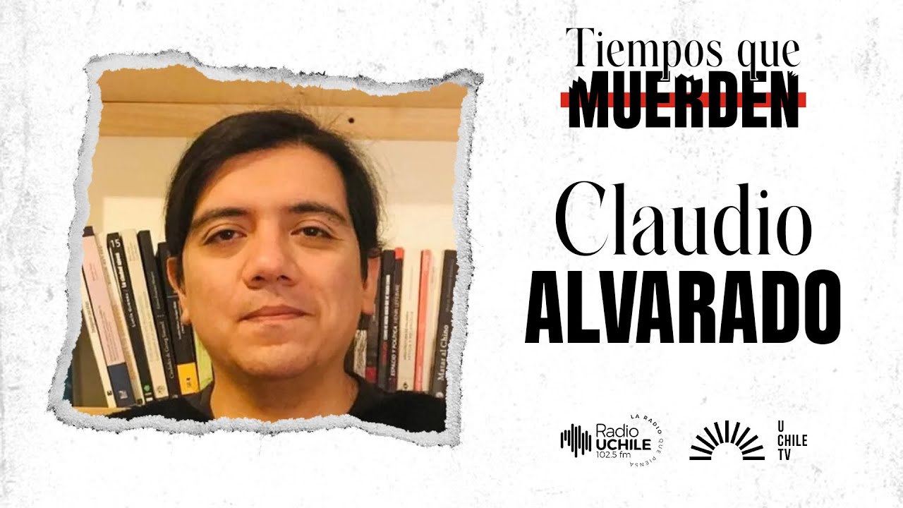 Tiempos Que Muerden - Claudio Alvarado