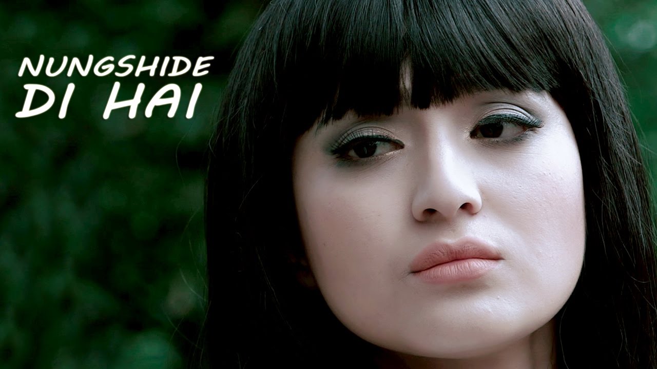 Nungshide Di Hai   Official Music Video Release