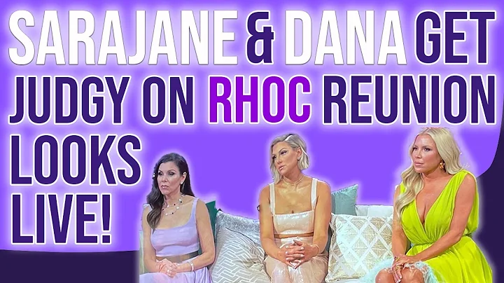 SaraJana & Dana get judgy over RHOC looks. What do...