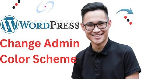 How to Change Wordpress Admin Color Scheme Full 2025 Guide
